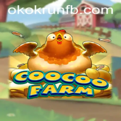 Descubra o Fascinante Mundo de CooCooFarm e as Aventuras de Okokrun